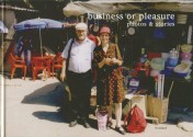 business or pleasure – photos and stories. Helmut & Johanna Kandl